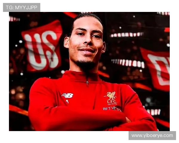 范戴克的传奇之路：从默默无闻到足坛巨星的蜕变与辉煌